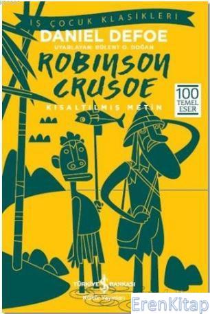 Kısaltılmış Metin - Robınson Crusoe