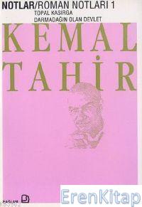 Roman Notları 1 Kemal Tahir