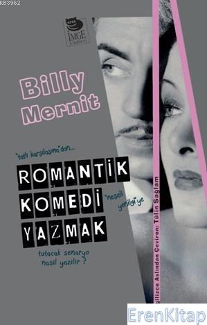 Romantik Komedi Yazmak Billy Mernit