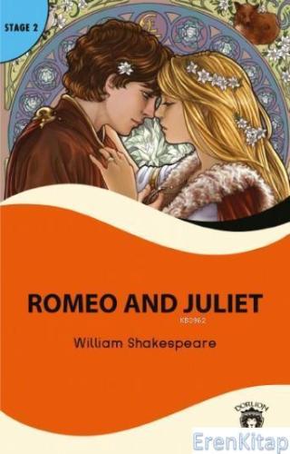 Romeo and Juliet : Stage 2 William Shakespeare