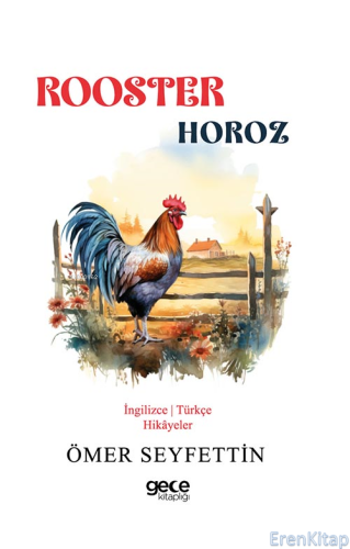 Rooster / Horoz Ömer Seyfettin