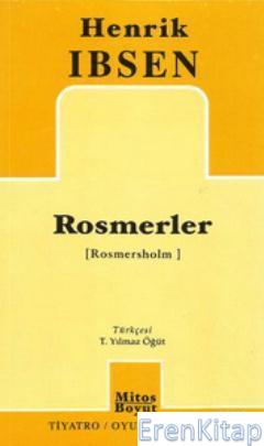 Rosmerler %10 indirimli Henrik Ibsen
