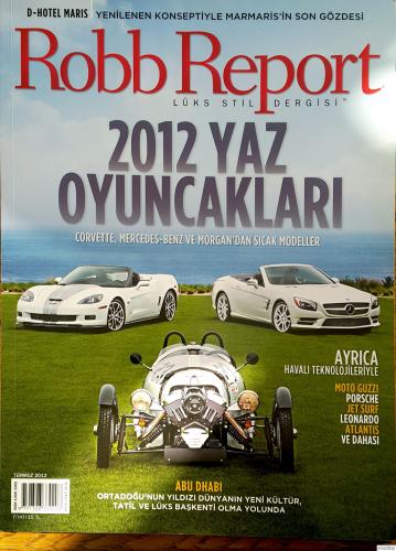 Robb Report Lüks Stil Dergisi - Temmuz 2012, Sayı 51, 2012 Yaz Oyuncak