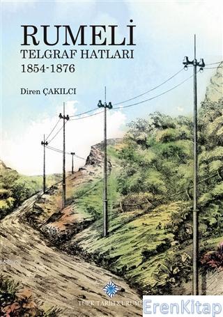 Rumeli Telgraf Hatları 1854 - 1876