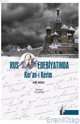 Rus Edebiyatında Kur'an-ı Kerim %10 indirimli Asif Hacılı