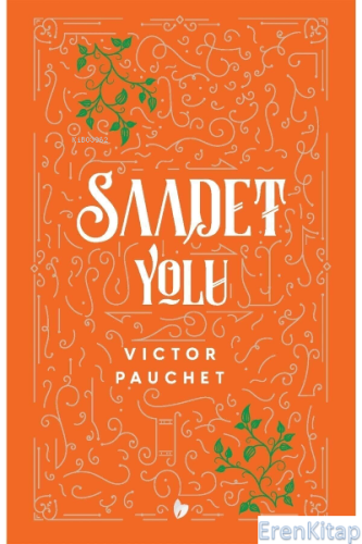 Saadet Yolu Victor Pauchet