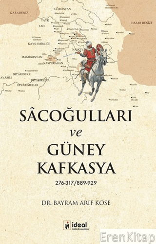 Sâcoğulları ve Güney Kafkasya 276-317/889- 929