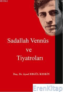 Sadallah Vennus ve Tiyatroları