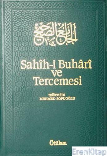 Sahih-i Buhari ve Tercemesi - Cilt 7 Muhammed İbn İsmail el-Buhari