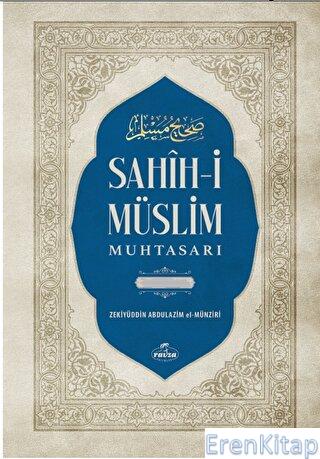 Sahih-i Müslim Muhtasarı ve Tercümesi