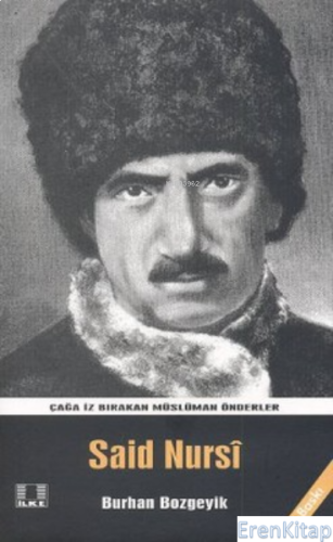 Said Nursi / Burhan Bozgeyik