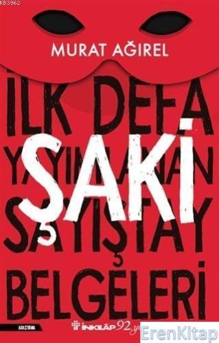 Şaki - İlk Defa Yayımlanan Sayıştay Belgeleri Murat Ağırel