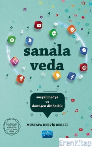 Sanala Veda: Sosyal Medya ve Dönüşen Dindarlık( Farklı Yayınevi İle Çalışıyor)