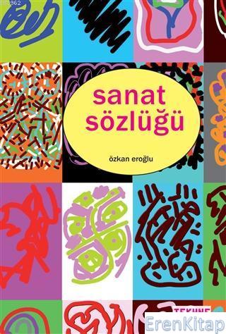 Sanat Sözlüğü Özkan Eroğlu