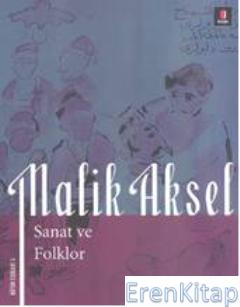 Sanat ve Folklor Malik Aksel