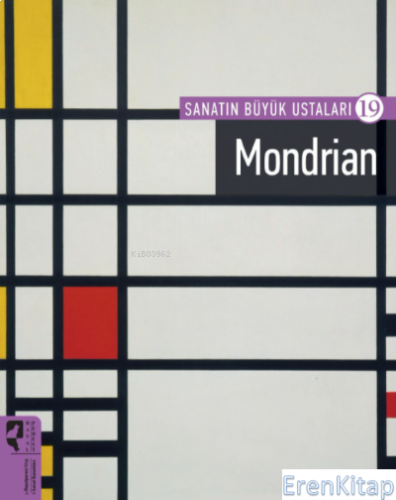 Sanatın Büyük Ustaları 19 - Mondrian Kolektif