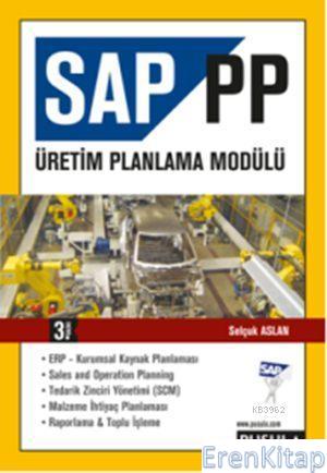 SAP PP Üretim Planlama Modülü Selçuk Aslan