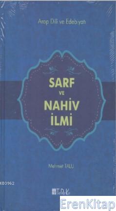 Sarf ve Nahiv İlmi : Arap Dili ve Edebiyatı