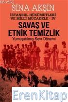 Savaş ve Etnik Temizlik - İstanbul Hükümetleri ve Milli Mücadele 4 : Y