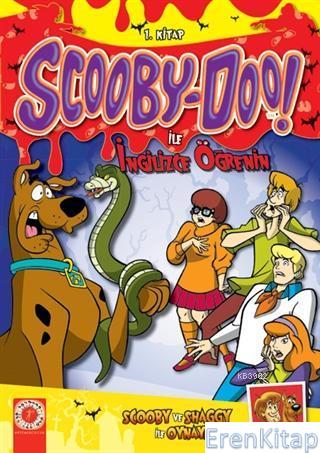 Scooby-Doo! ile İngilizce Öğrenin 1.Kitap :  Scooby ve Shaggy İle Oynayın