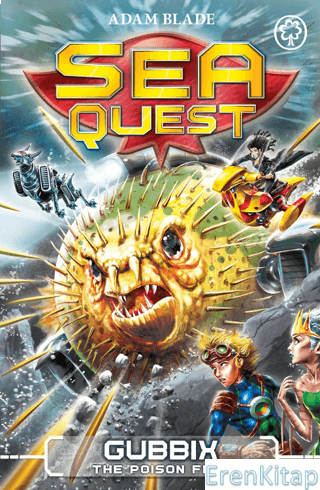 Sea Quest: Gubbix the Poison Fish: Book 16 Adam Blade
