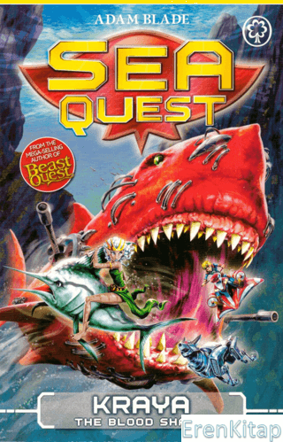 Sea Quest: Kraya the Blood Shark: Book 4 Adam Blade