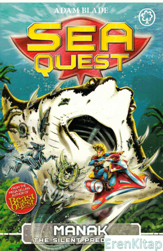 Sea Quest: Manak the Silent Predator: Book 3 Adam Blade