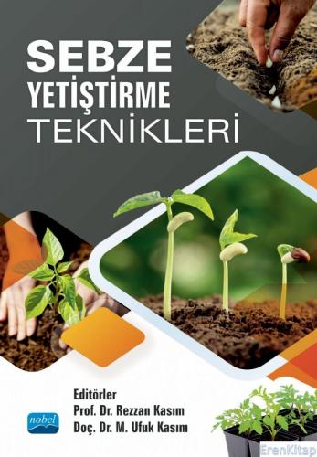 Sebze Yetiştirme Teknikleri Aysun Çavuşoğlu