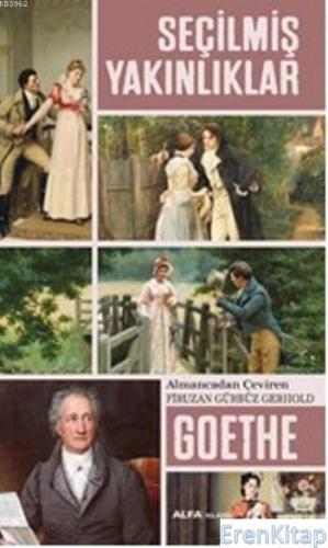 Seçilmiş Yakınlıklar Johann Wolfgang von Goethe