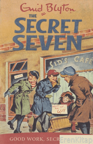 Secret Seven: Good Work Secret Seven: Book 6 Enid Blyton