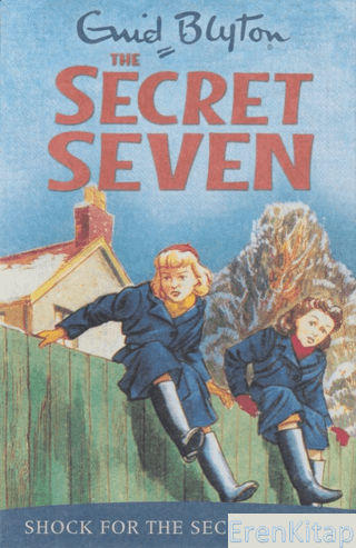 Secret Seven: Shock for the Secret Seven: Book 13 Enid Blyton