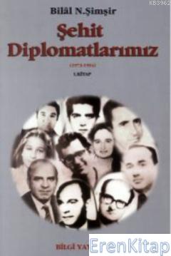 Şehit Diplomatlarımız 1973-1994 2 Kitap Takım %10 indirimli Bilal N. Ş