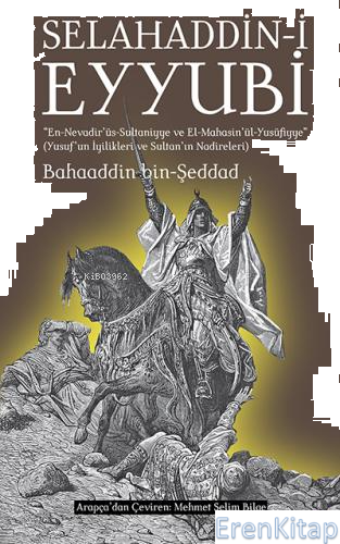 Selahaddin-İ Eyyubi Bahaddin Bin Şeddad