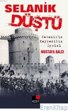 Selanik Düştü %10 indirimli Mustafa Balcı