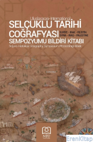 Selçuklu Tarihi Coğrafyası Sempozyumu Bildiri Kitabı Ahmet Çaycı