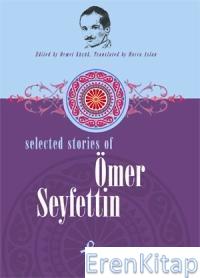 Selected Stories Of Ömer Seyfettin