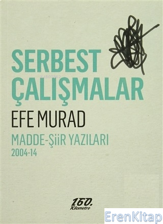Serbest Çalışmalar Efe Murad