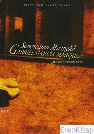 Serencama Mirineke Gabriel Garcia Marquez