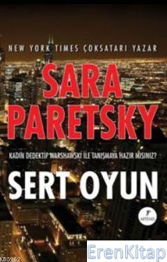 Sert Oyun Sara Paretsky