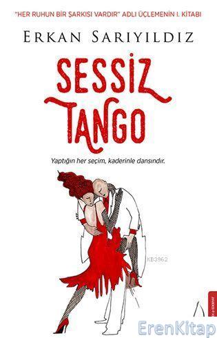 Sessiz Tango Erkan Sarıyıldız