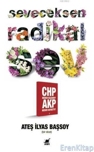 Seveceksen Radikal Sev :  CHP Neden Kazandı? AKP Neden Kaybetti?-1