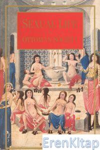 Sexual Life In Ottoman Society (İngilizce)