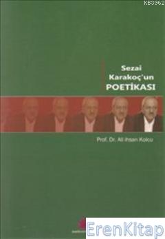 Sezai Karakoç'un Poetikası