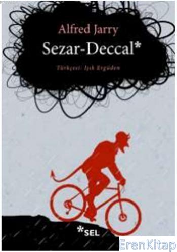Sezar-Deccal Alfred Jarry