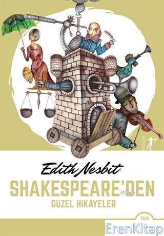 Shakespeare'Den Güzel Hikâyeler Edith Nesbit