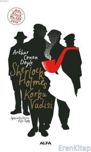 Sherlock Holmes - Korku Vadisi Sir Arthur Conan Doyle