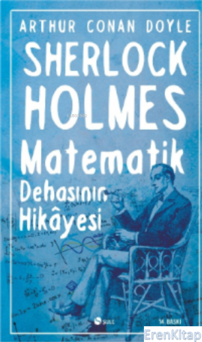 Sherlock Holmes Matematik Dehasının Hikayesi
