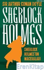 Sherlock Holmes'un Maceraları Sir Arthur Conan Doyle