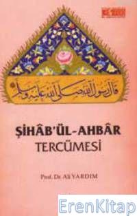 Şihab'ül-ahbar Tercümesi Ali Yardım