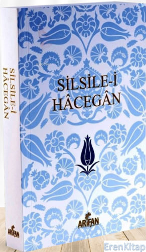 Silsile - i Hacegan - (Karton Kapak) Şahver Çelikoğlu